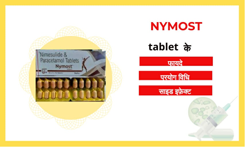 Nymost Tablet uses