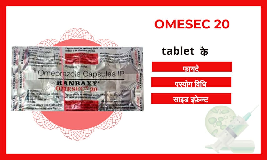Omesec 20 Tablet uses
