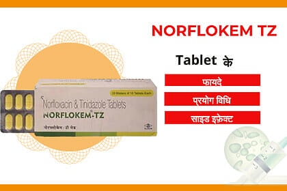 Norflokem Tz Tablet uses