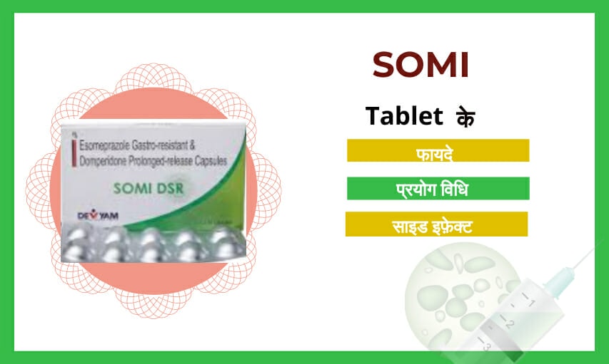 Somi Tablet uses
